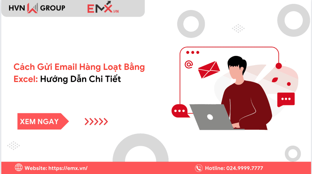 Cách gửi email hàng loạt bằng Excel